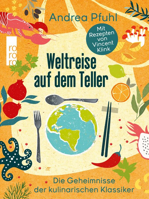 Title details for Weltreise auf dem Teller by Andrea Pfuhl - Available